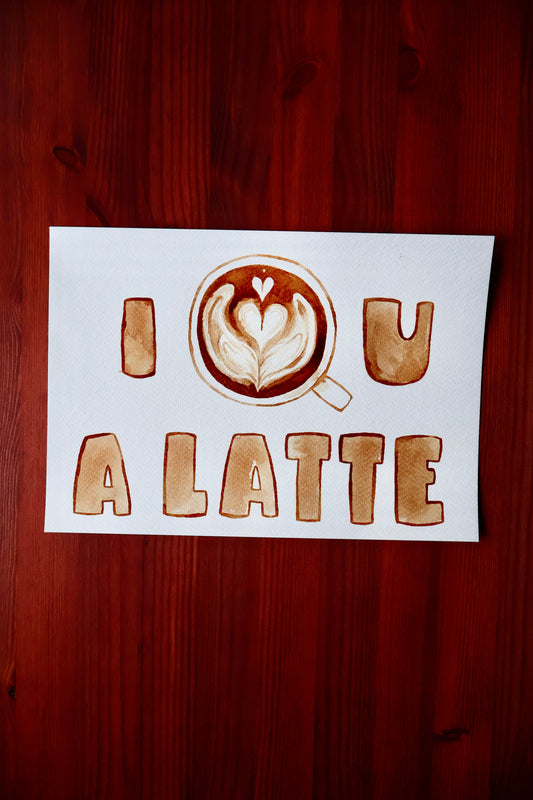 I love U a Latte